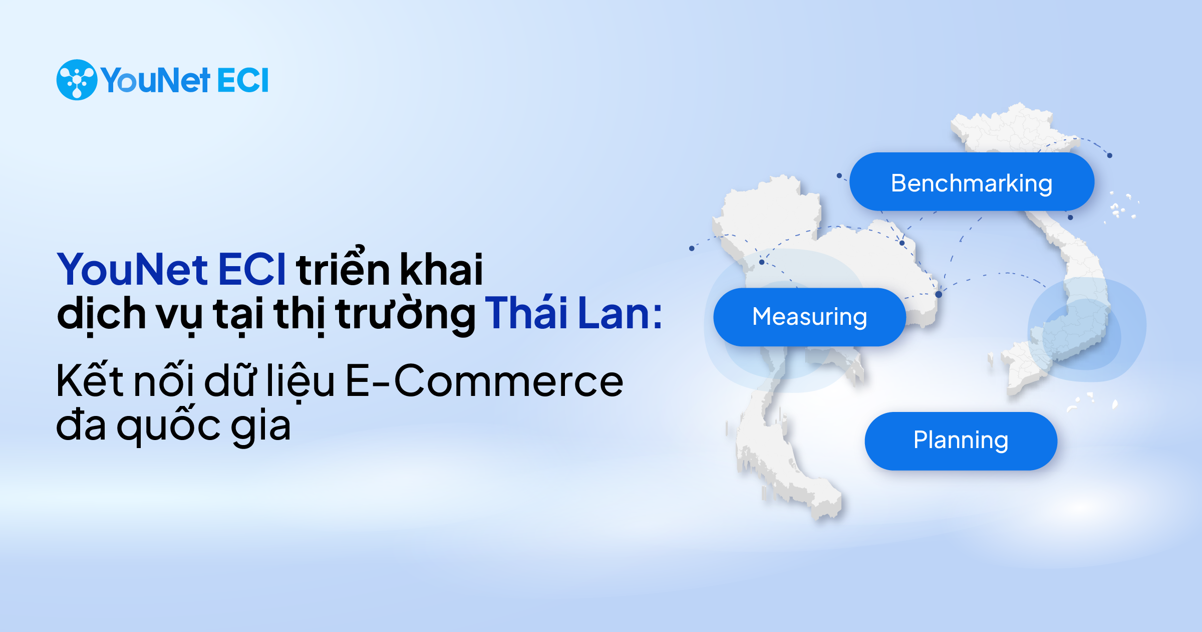 YouNet ECI công bố dịch vụ tại thị trường Thái Lan